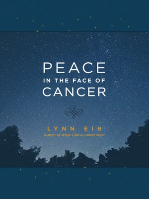 cover image of Peace in the Face of Cancer